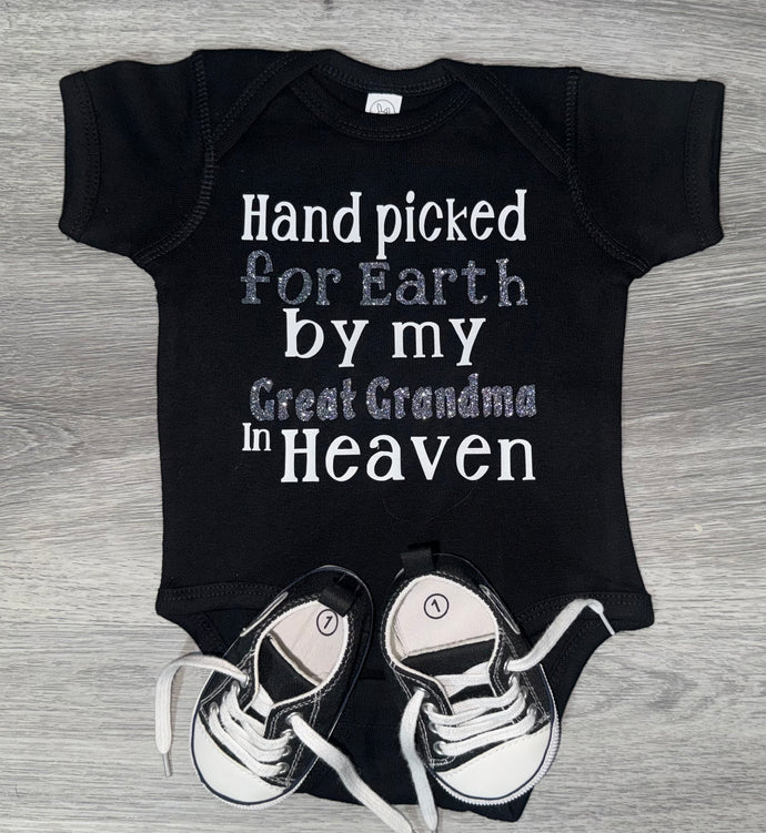 Hand Picked For Earth By My Great Grandma In Heaven Bodysuit