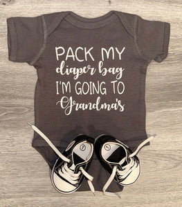 Pack My Diaper Bag I’m Going To Grandmas Bodysuit