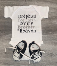 Load image into Gallery viewer, Hand Picked For Earth By My Brother In Heaven Bodysuit
