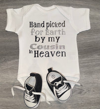 Load image into Gallery viewer, Hand Picked For Earth By My Cousin In Heaven Bodysuit