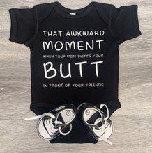 Load image into Gallery viewer, That Awkward Moment When Your Mom Sniffs Your Butt In Front Of Your Friends Bodysuit