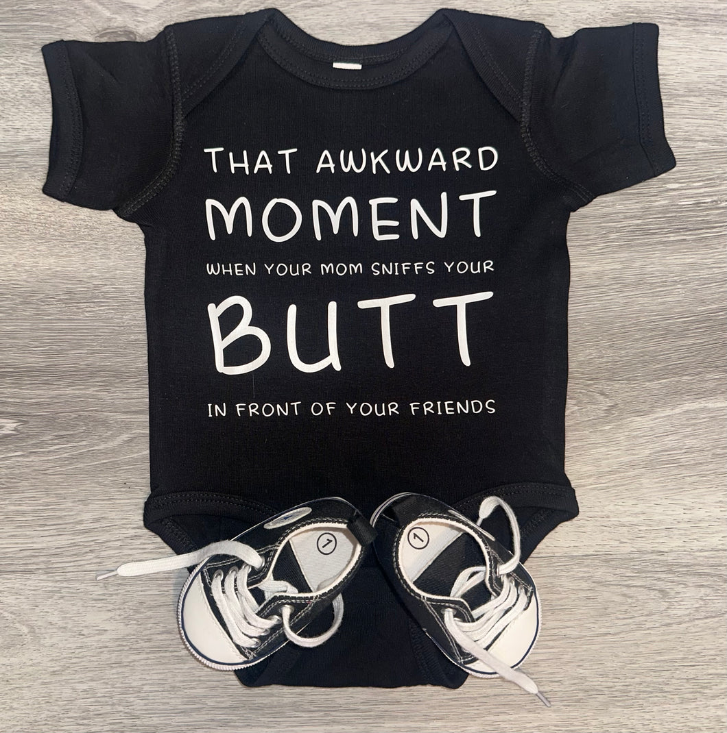 That Awkward Moment When Your Mom Sniffs Your Butt In Front Of Your Friends Bodysuit