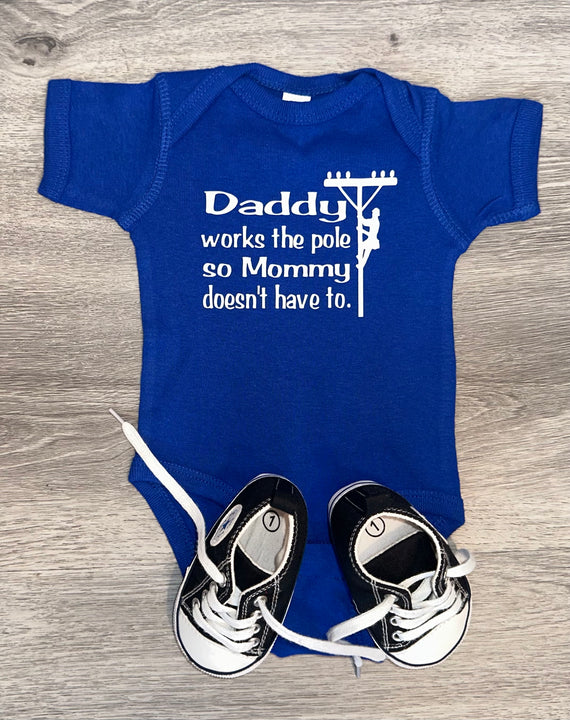 Load image into Gallery viewer, Daddy Works The Pole So Mommy Doesn’t Have To Lineman Bodysuit