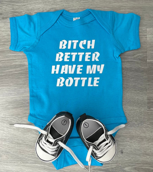 Load image into Gallery viewer, Bitch Better Have My Bottle Bodysuit