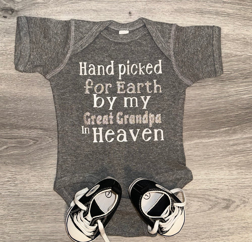 Hand Picked For Earth By My Great Grandpa In Heaven Bodysuit