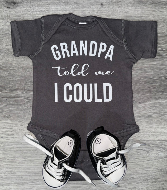 Load image into Gallery viewer, Grandpa Told Me I Could Bodysuit