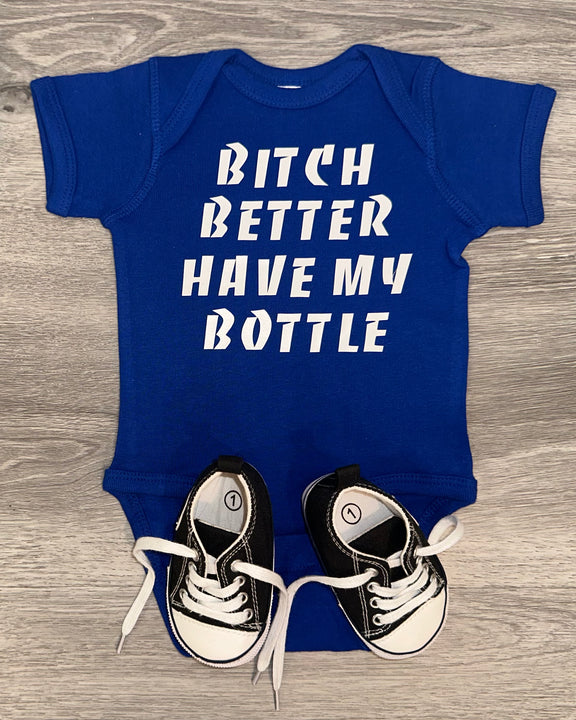 Load image into Gallery viewer, Bitch Better Have My Bottle Bodysuit