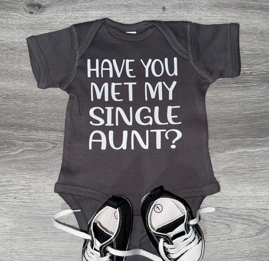 Have You Met My Single Aunt Bodysuit