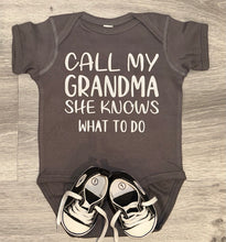 Load image into Gallery viewer, Call My Grandma She Knows What To Do Bodysuit