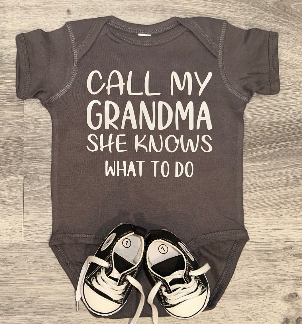 PREMADE READY TO SHIP 6-12 MONTH FIT Call My Grandma She Knows What To Do Bodysuit
