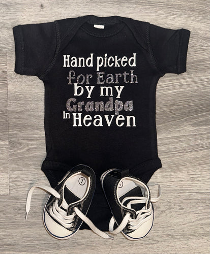 Hand Picked For Earth By My Grandpa In Heaven Bodysuit