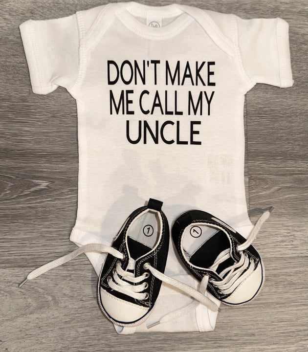 Load image into Gallery viewer, Don’t Make Me Call My Uncle Bodysuit