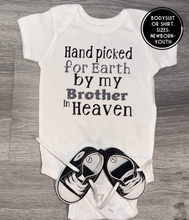 Load image into Gallery viewer, Hand Picked For Earth By My Brother In Heaven Bodysuit