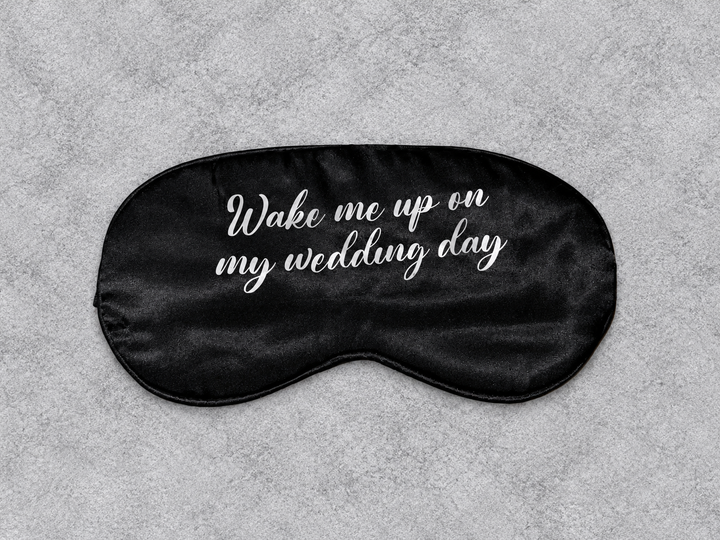 Load image into Gallery viewer, Wake Me Up on My Wedding Day Sleep Mask