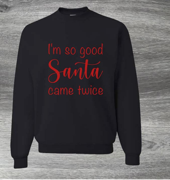 Load image into Gallery viewer, I'm So Good Santa Came Twice Christmas Sweater