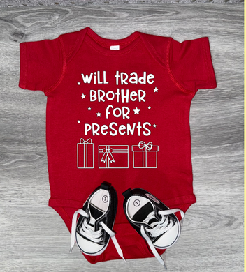 Will Trade Brother For Presents Bodysuit