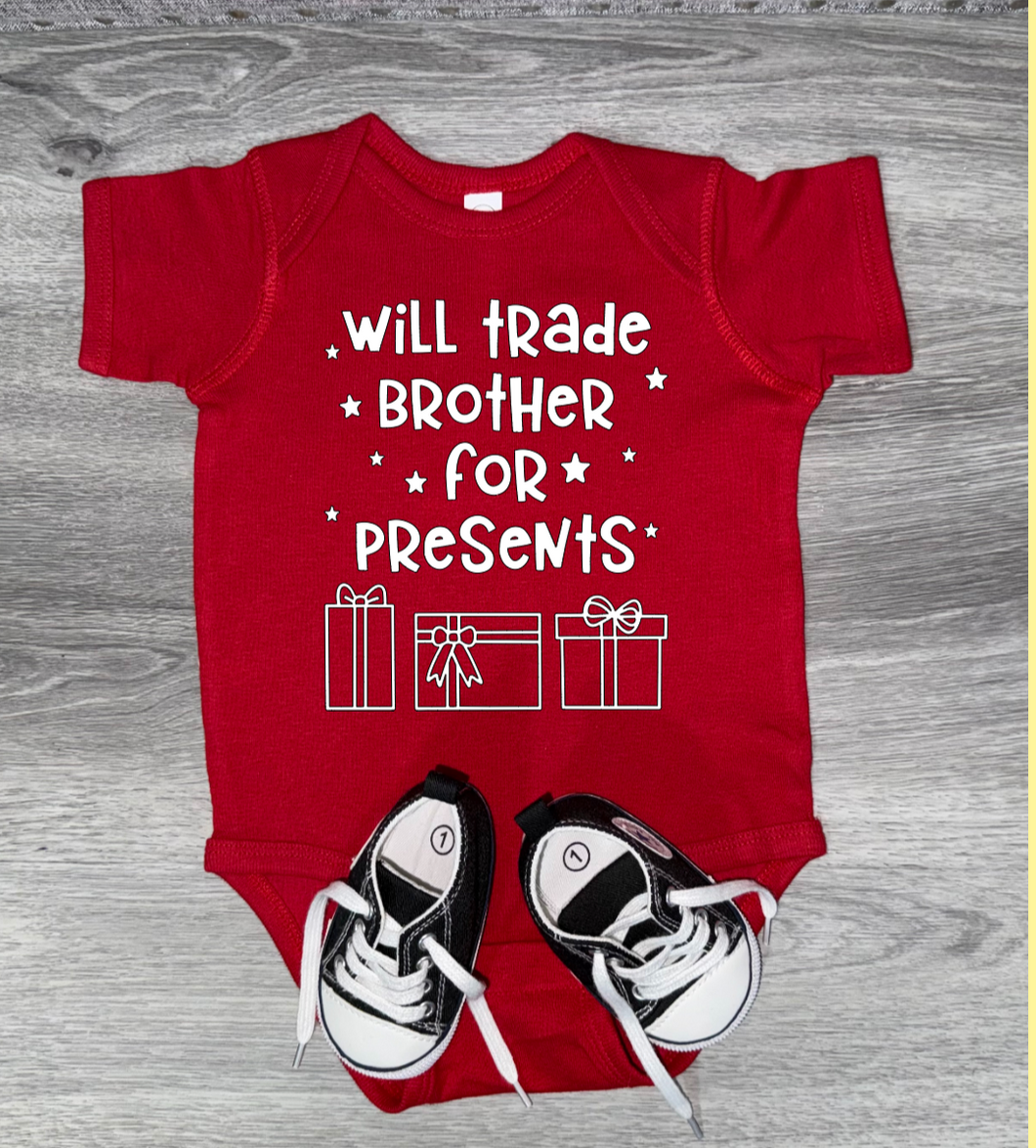 Will Trade Brother For Presents Bodysuit