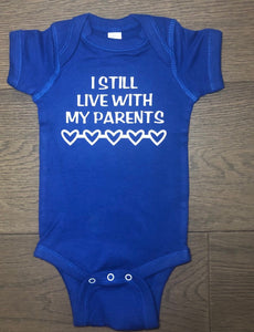 I Still Live With My Parents Bodysuit