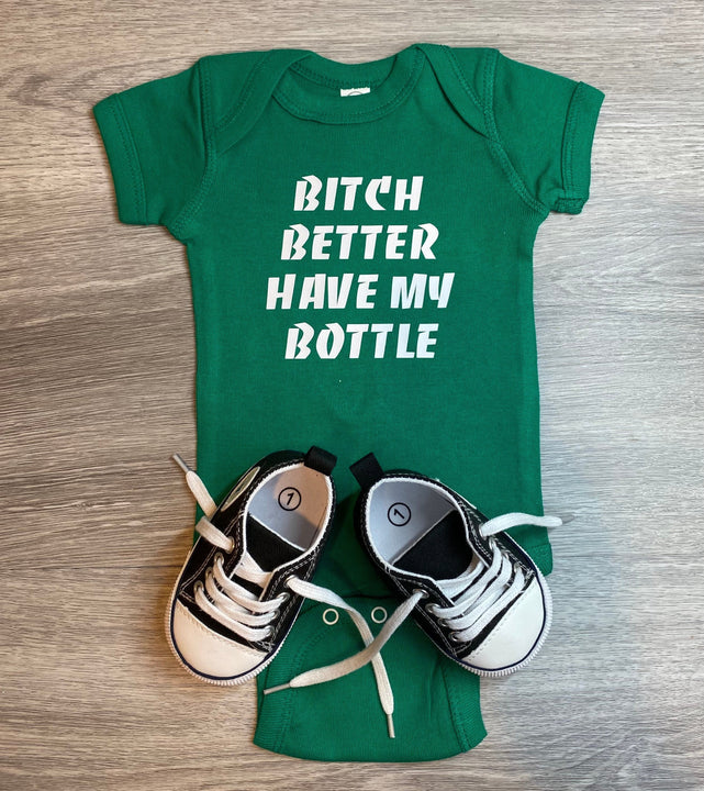 Load image into Gallery viewer, Bitch Better Have My Bottle Bodysuit