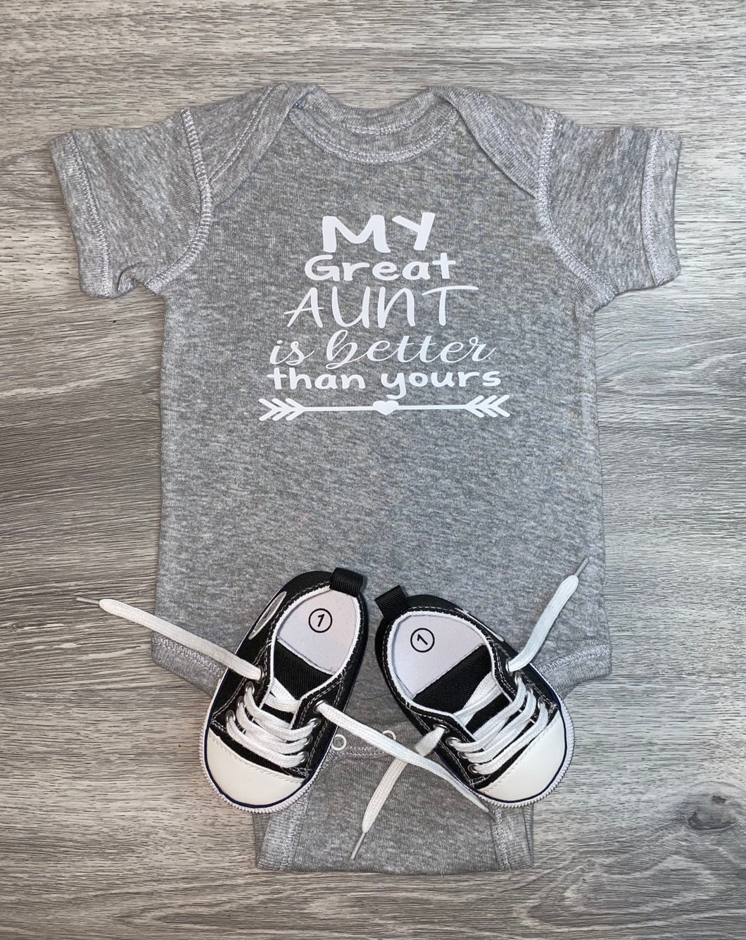My Great Aunt Is Better Than Yours Bodysuit - PREMADE READY TO SHIP 0-3 MONTH FIT
