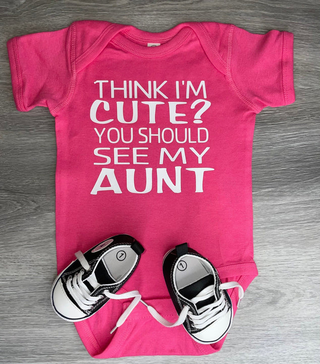 Load image into Gallery viewer, Think I&#39;m Cute You Should See My Aunt Bodysuit
