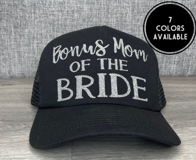 Bonus Mom of the Bride Trucker Hat