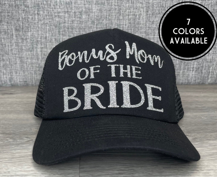 Load image into Gallery viewer, Bonus Mom Of The Bride Trucker Hat