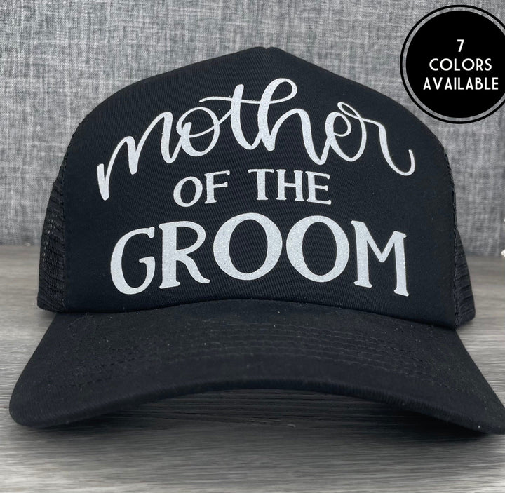 Load image into Gallery viewer, Mother Of The Groom Trucker Hat