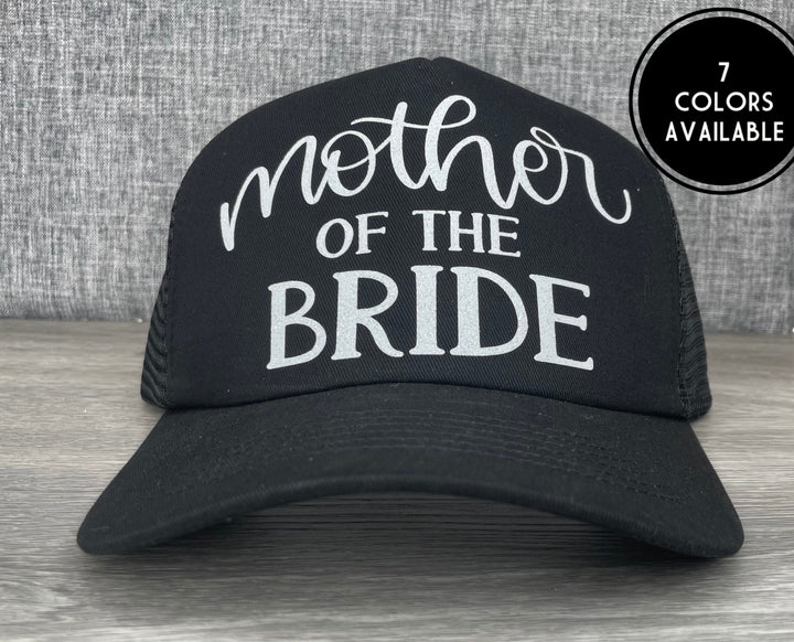 Load image into Gallery viewer, Mother Of The Bride Trucker Hat