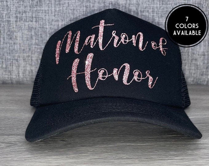 Load image into Gallery viewer, Matron Of Honor Trucker Hat