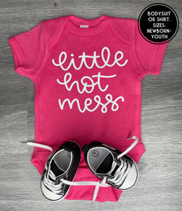 Little Hot Mess Bodysuit