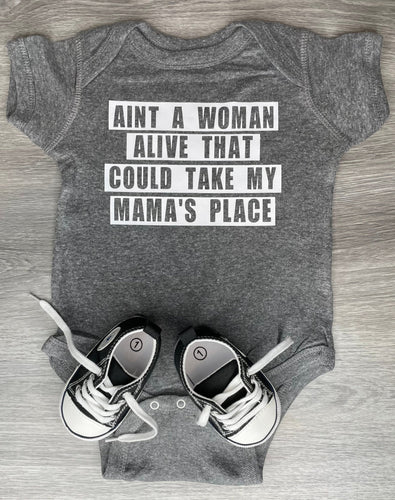 Aint A Woman Alive That Could Take My Mama's Place Bodysuit