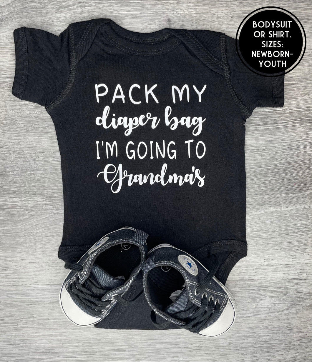 Pack My Diaper Bag I’m Going To Grandmas Bodysuit