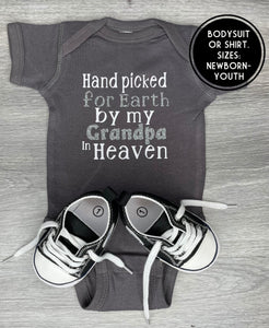 Hand Picked For Earth By My Grandpa In Heaven Bodysuit