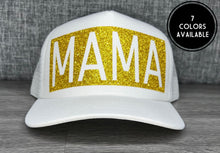 Load image into Gallery viewer, MAMA Trucker Hat