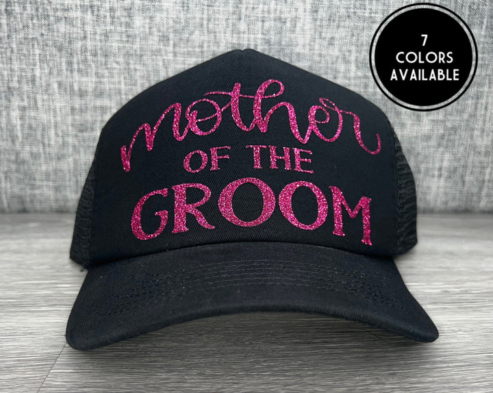 Load image into Gallery viewer, Mother Of The Groom Trucker Hat