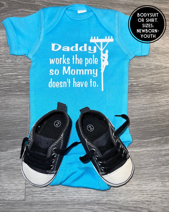 Load image into Gallery viewer, Daddy Works The Pole So Mommy Doesn’t Have To Lineman Bodysuit