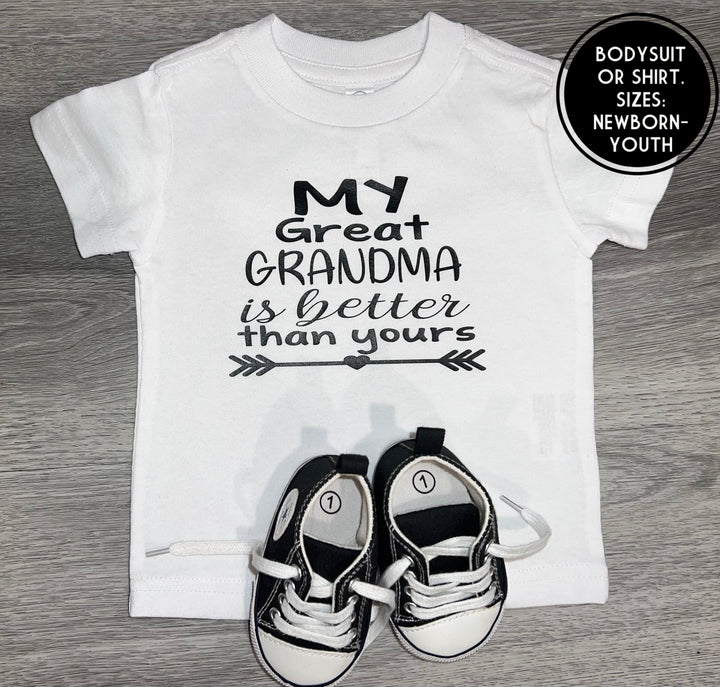 Load image into Gallery viewer, My Great Grandma Is Better Than Yours Shirt